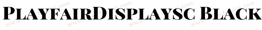 PlayfairDisplaysc Black字体下载字体转换